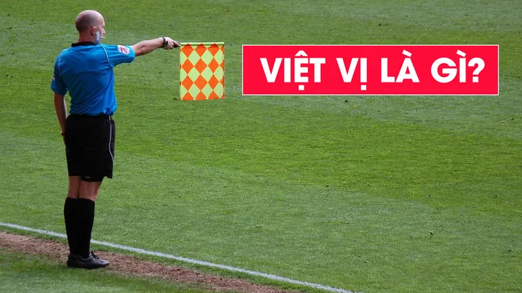 Ném Biên Có Việt Vị Không Giải Đáp Toàn Bộ Thắc Mắc